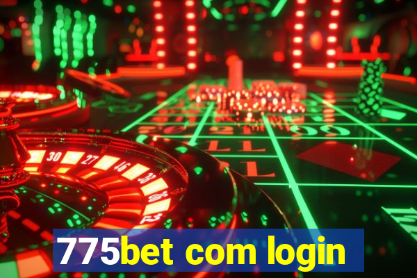 775bet com login